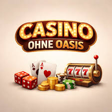 Die besten Casino Online ohne Oasis Ihr Weg zu unbeschwertem Spielvergnügen Die besten Casino Online ohne Oasis Ihr Weg zu unbeschwertem Spielvergnügen