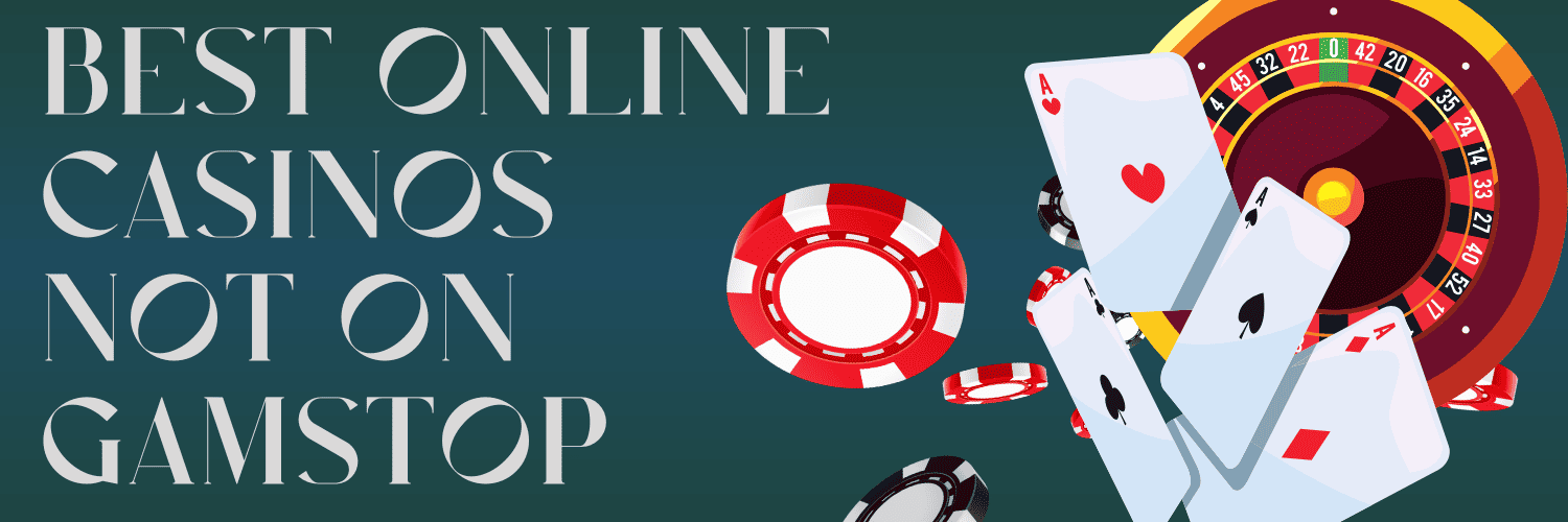 Explore the World of Casinos Not Under GamStop Explore the World of Casinos Not Under GamStop