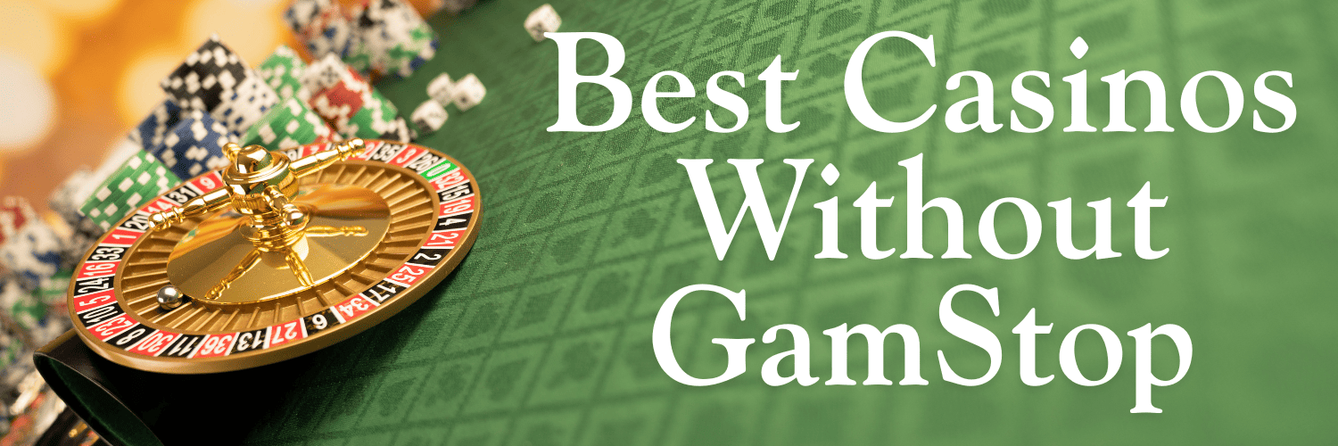 Exploring the World of Online Casinos Without GamStop